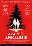 Ana y el apocalipsis - Película 2017 - SensaCine.com