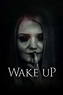 Wake Up (2019) - Posters — The Movie Database (TMDB)