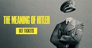 The Meaning of Hitler | Official Website | August 13 2021
