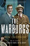 Read The Warburgs Online by Ron Chernow | Books