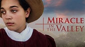 Miracle in the Valley (2016) | Radio Times