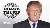 The Comedy Central Roast of Donald Trump - Watch Full Movie on ...