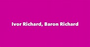 Ivor Richard, Baron Richard - Spouse, Children, Birthday & More