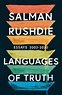 Languages of Truth by Salman Rushdie - Penguin Books Australia