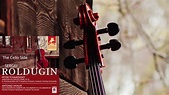 The Cello Side - Sergei Roldugin [Trailer] - YouTube