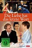 Die Liebe hat das letzte Wort (2004) - Posters — The Movie Database (TMDB)