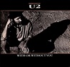 U2 – With or Without You Lyrics | Genius Lyrics