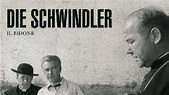 Die Schwindler | Film, Trailer, Kritik