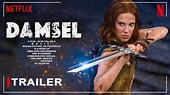 Damsel (2023) | Millie Bobby Brown, Release Date, 2023 Films Preview ...