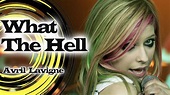Avril Lavigne - What The Hell - Full HD 1080 (Remastered Upscale) - YouTube