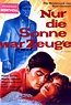 Nur die Sonne war Zeuge: DVD oder Blu-ray leihen - VIDEOBUSTER