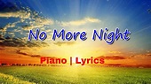 No More Night | Piano Accompaniment | Minus One | Lyrics - YouTube