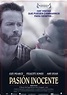 * Pasion inocente: Poster latino Argentina, fecha de estreno, afiche ...