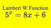 Lambert W Function solving exponential equations - YouTube
