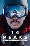 14 Peaks: Nothing Is Impossible | Movie session times & tickets ...