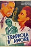 Image gallery for Trappola d'amore - FilmAffinity