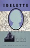 Idelette: A novel based on the life of Madame John Calvin by Edna ...