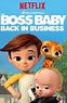 The Boss Baby: Back in Business (TV Series 2018-2020) - Posters — The ...