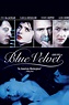 Blue Velvet - Movie Reviews and Movie Ratings - TV Guide
