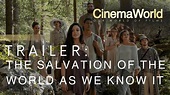THE SALVATION OF THE WORLD AS WE KNOW IT | OFFICIAL TRAILER ...