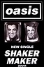 Oasis: Shakermaker (1994)