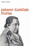 Johann Gottlieb Fichte von Peter Rohs | ISBN 978-3-406-56230-3 | Buch ...