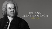 JOHANN SEBASTIAN BACH BIOGRAPHY - Biography and History
