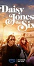 Daisy Jones & The Six (TV Series 2023) - Full Cast & Crew - IMDb