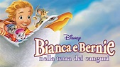 Bianca e Bernie nella terra dei canguri | Disney+