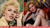 QUÉ FUE DE… ANGÉLICA CHAÍN “LA BELLA RUBIA DEL CINE DE FICHERAS” - YouTube