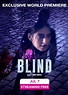Blind Movie (2023) | Release Date, Review, Cast, Trailer, Watch Online ...