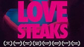 Love Steaks (2014) - Amazon Prime Video | Flixable