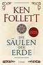Die Säulen der Erde - Ken Follett - Buch kaufen | Ex Libris