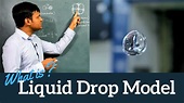 Liquid Drop Model of Nucleus ( Binding Energy Formula) - YouTube
