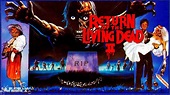 El regreso de los muertos vivientes parte 2 (1988) - Review / Resumen ...