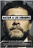 Matar a un hombre - Película 2014 - SensaCine.com