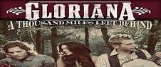 Album Review: A Thousand Miles Left Behind By Gloriana