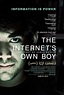 The Internet's Own Boy: The Story of Aaron Swartz (2014) - IMDb