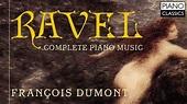 Ravel: Complete Piano Music - YouTube