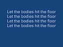Let The Bodies Hit The Floor Lyrics - YouTube