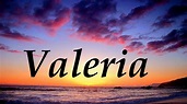 Valeria, significado y origen del nombre - YouTube