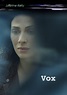 Vox (película) - Tráiler. resumen, reparto y dónde ver. Dirigida por ...