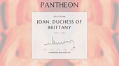 Joan, Duchess of Brittany Biography - Duchess regnant of Brittany ...