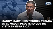 MANNY MARTÍNEZ CUENTA SU TRAYECTORIA CON EL LICEY, COMPARA A BONIFACIO ...