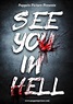 See You in Hell (2023) - IMDb