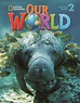 Our World - Coursebook - Student Book with CD-ROM (Book 2) by Dr. Joann ...