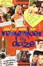 Remember the Daze (2007) - IMDb