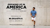 Growing Up In America | Episode 1 | "State of Mind" Trailer - YouTube