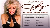 DOLLY PARTON - Classic Country Gospel Music 2021 - Relaxing Golden Age ...