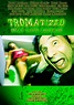 Tromatized : Meet Lloyd Kaufman (2009) | Horreur.net